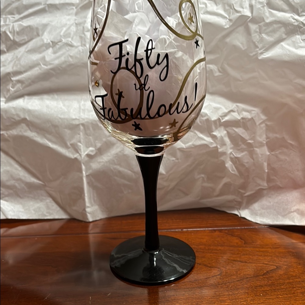 Fifty and Fabulous Wine Glass